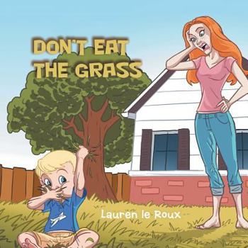 Paperback Don'T Eat the Grass Book