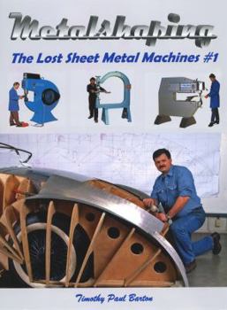 Paperback Metalshaping: The Lost Sheet Metal Machines #6 Book