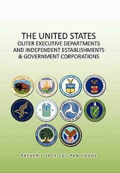 Hardcover The United States Outer Executive Departments and Independent Establishments & Government Corporations Book