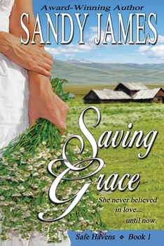 Saving Grace - Book #1 of the Safe Havens