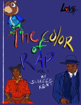 Paperback The Color of Rap Coloring Book by Love, Shareef Book