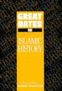 Hardcover Great Dates in Islamic History Book
