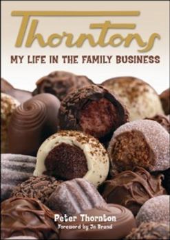 Paperback Thorntons: My Life in the Family Business Book