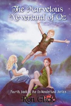 Paperback The Marvelous Neverland of Oz Book