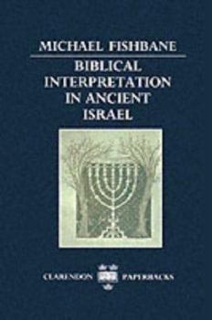 Hardcover Biblical Interpretation in Ancient Israel Book