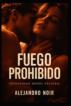 Paperback Fuego Prohibido (Spanish Edition) [Spanish] Book