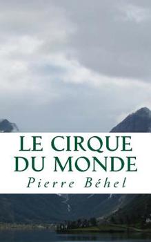 Paperback Le Cirque du Monde [French] Book