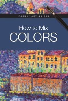 Hardcover How to Mix Colors Book