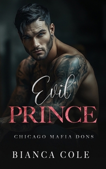 Paperback Evil Prince: A Dark Arranged Marriage Romance Book