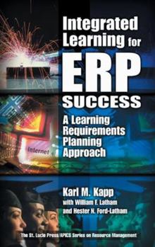 Hardcover Integrated Learning for Erp Success: A Learning Requirements Planning Approach Book
