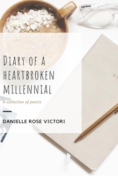 Paperback Diary of a Heartbroken Millennial Book