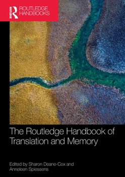 Paperback The Routledge Handbook of Translation and Memory Book