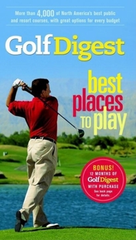 Paperback Golf Digest Best Places to Play, 7th Edition Book