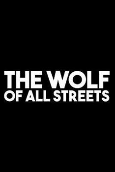 Paperback The Wolf of All Streets Book