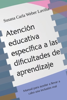 Paperback Atención educativa específica a las dificultades de aprendizaje [Spanish] Book