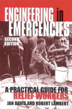 Paperback Engineering in Emergencies: A Practical Guide for Relief Workers [With CD] Book