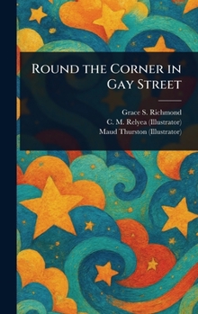 Hardcover Round the Corner in Gay Street Book