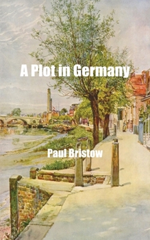 Paperback A Plot in Germany Book