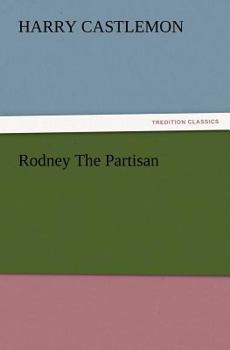 Rodney the Partisan - Book #2 of the War Series