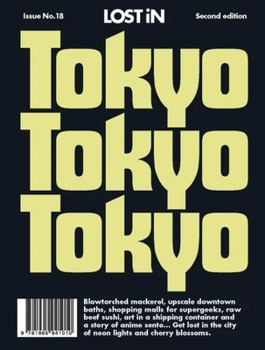 LOST iN TOKYO (LOST iN City Guides)
