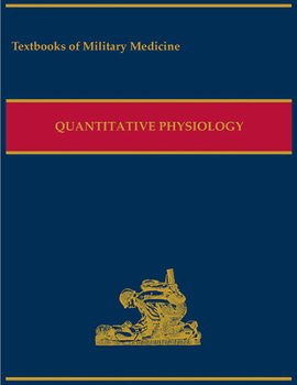 Hardcover Military Quantitative Physiology: Problems and Concepts in Military Operational Medicine: Problems and Concepts in Military Operational Medicine Book