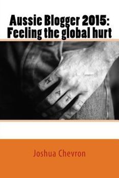 Paperback Aussie Blogger 2015: Feeling the global hurt Book