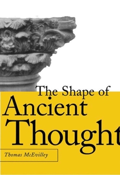 Hardcover The Shape of Ancient Thought: Comparative Studies in Greek and Indian Philosophies Book