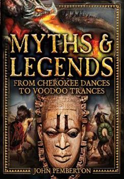 Hardcover Myths & Legends: An Illustrated Guide to Their Origins and Meanings Book