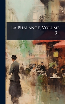 Hardcover La Phalange, Volume 3... [French] Book