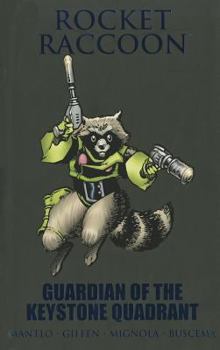 Hardcover Rocket Raccoon: Guardian of the Keystone Quadrant Book