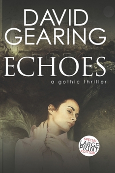 Paperback Echoes: a gothic thriller Book