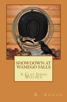 Paperback Showdown at Wamego Falls: A Clay Jared Western Book