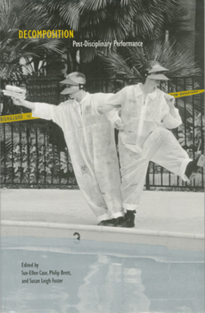 Paperback Decomposition: Post-Disciplinary Performance Book