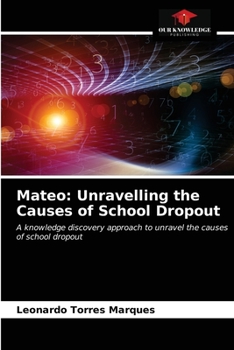 Paperback Mateo: Unravelling the Causes of School Dropout Book