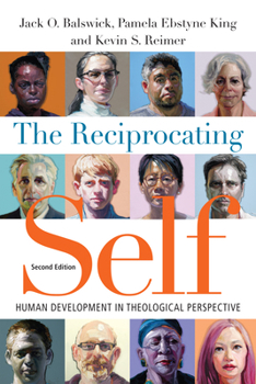 The Reciprocating Self: Human Development In Theological Perspective - Book  of the Christian Association for Psychological Studies Books