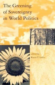 Paperback The Greening of Sovereignty in World Politics Book