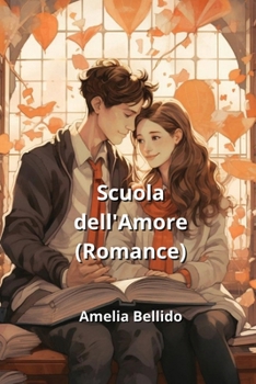 Paperback Scuola dell'Amore (Romance) [Italian] Book