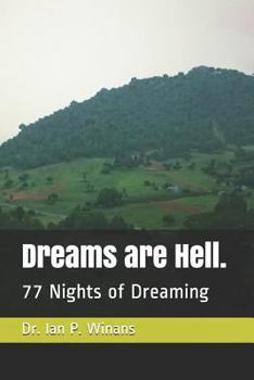 Paperback Dreams: 77 Nights of Dreaming Book
