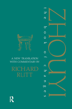 Hardcover Zhouyi: A New Translation with Commentary of the Book of Changes Book
