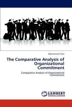 Paperback The Comparative Analysis of Organizational Commitment Book