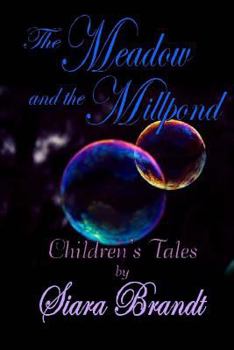 Paperback The Meadow and the Millpond: Tales for Children Book