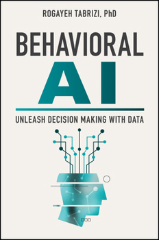 Quantum Jump: How to Use Behavioral Economics to Supercharge Business Transformation in the Era of AI and Big Data