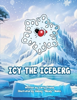 Paperback Icy the Iceberg Book