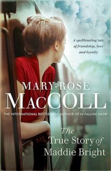 Paperback The True Story of Maddie Bright Book