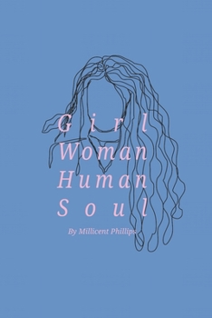 Paperback Girl Woman Human Soul: A Collection of Poetry Book