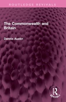 Paperback The Commonwealth and Britain Book
