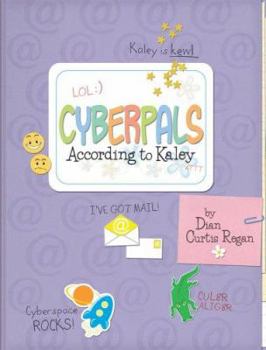 Hardcover Cyberpals According to Kaley Book