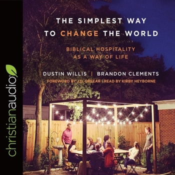 Audio CD Simplest Way to Change the World: Biblical Hospitality as a Way of Life Book