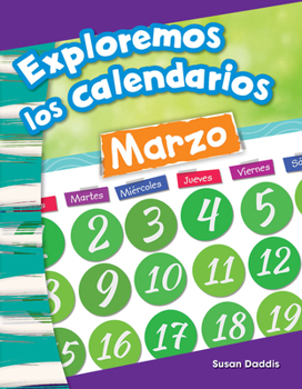 Paperback Exploremos Los Calendarios (Exploring Calendars) [Spanish] Book