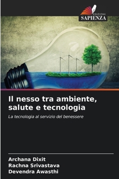 Paperback Il nesso tra ambiente, salute e tecnologia [Italian] Book